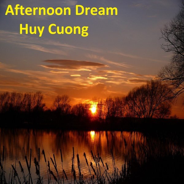 Back To Old Street Huy Cuong • Afternoon Dream • 2021