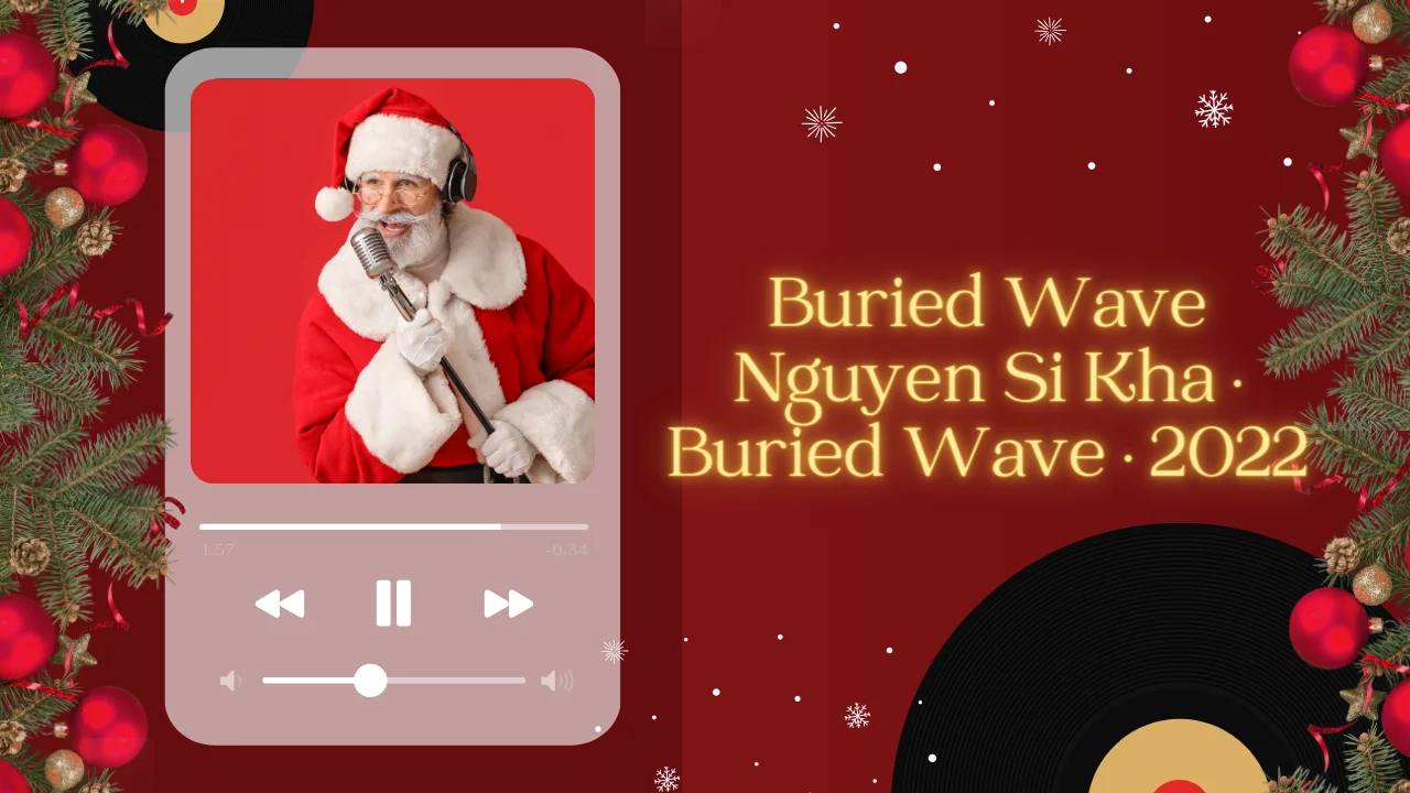 Buried Wave Nguyen Si Kha • Buried Wave • 2022